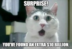 You mean we can’t live on borrowed money forever?