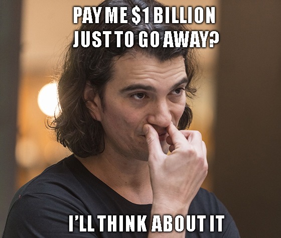 Don’t go chasing unicorns; please stick to the indexes and the stocks that you’re used to. WeWork was going to have things its way or nothing at all.