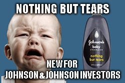 Johnson & Johnson investors crying over $8 billion punitive damages in Risperdal case.