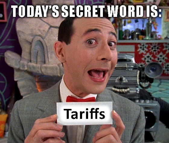 Great Stuff Word of the Day Tariff Meme Great Stuff Word of the Day Tariff Meme
