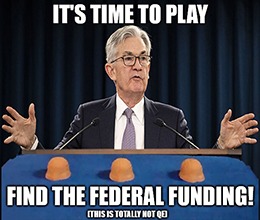 Jerome Powell doesn’t believe in directly funding the U.S. government, which is interesting when you consider that’s exactly what he’s doing.