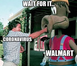 Expect a virus-related warning from Walmart (WMT) within the next month or two.