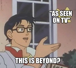 Bed Bath Beyond seen on TV meme