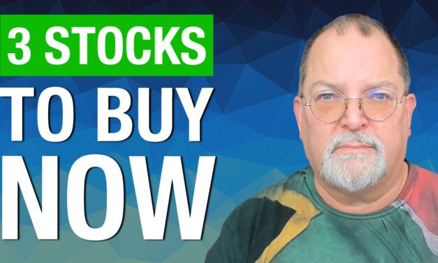 Ted’s Picks: 3 Stocks to Buy Now