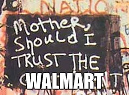 Mother should I trust the Walmart meme