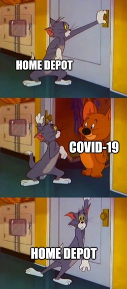 Home Depot Tom & Jerry Covid at the door meme
