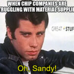 Chipmaker sand shortage Travolta meme small