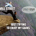 Wall Street kicks back just trying to enjoy gains meme small