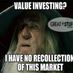 Value investsing? no recollection Gandalf 2021 meme small