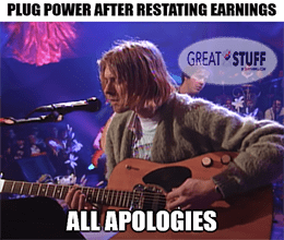 PLUG's restated earnings all apologies meme small