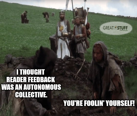 Reader Feedback is an autonomous collective RIOT meme big