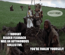 Reader Feedback is an autonomous collective RIOT meme small