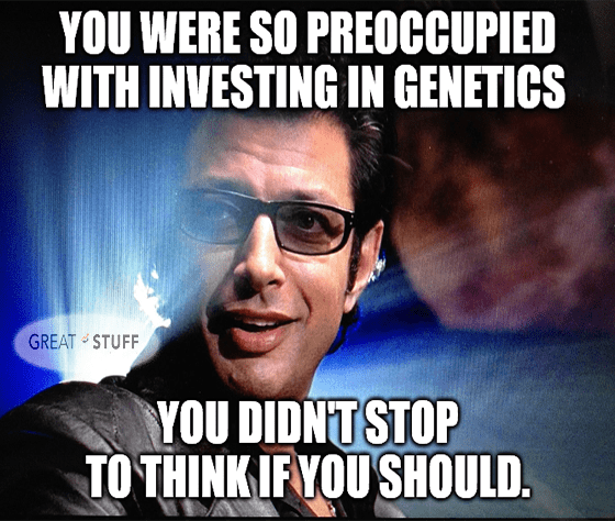Goldblum preoccupied genetics didn't stop to think meme big