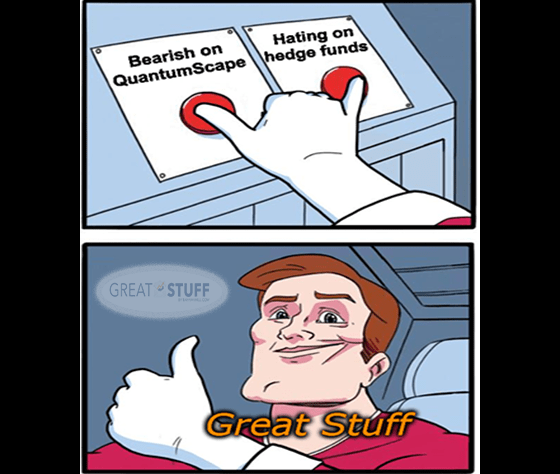 Both bearish on QS and hating hedge funds meme big