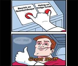 Both bearish on QS and hating hedge funds meme small