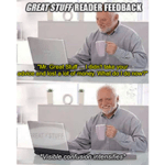 Reader Feedback visible confusion intensifies meme small