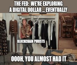 Fed explores a digital dollar almost had it meme small
