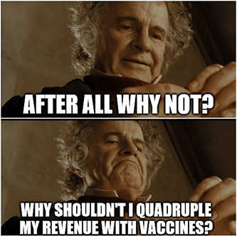 Bilbo why shouldn't rev quadruple with vaccines meme