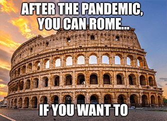 After pandemic Airbnb rome if you want to meme