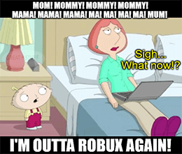Family Guy outta Robux again meme small
