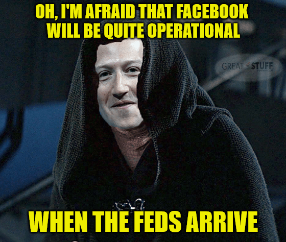 Zuckerberg Facebook quite operational Feds FTC meme big