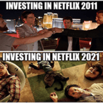 Investing Netflix 2011 vs 2021 hangover meme small