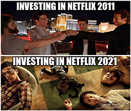 Investing Netflix 2011 vs 2021 hangover meme small