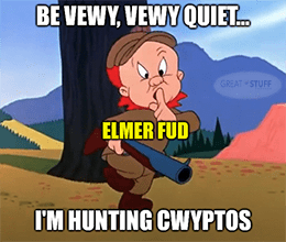 Vewy quiet I'm hunting crypto FUD meme small