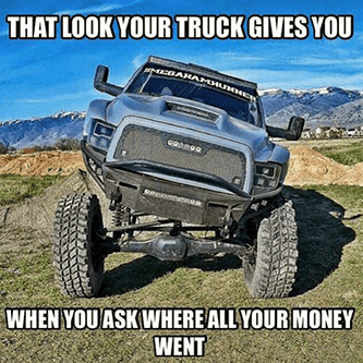 Cummins look your truck gives you money spent meme