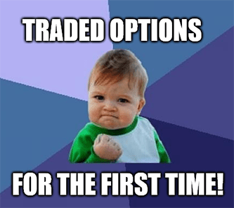 Success kid traded options for the first time meme