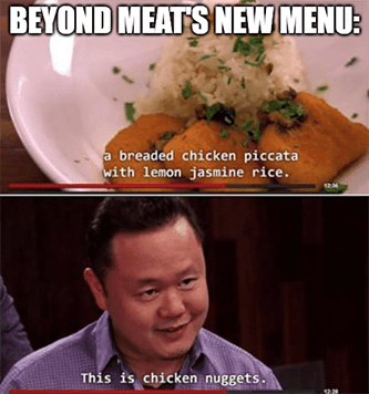 Beyond Meat's new menu fake chicken nuggets meme