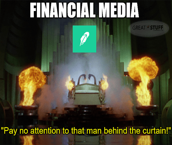 Financial media Robinhood pay no attention man behind curtain big