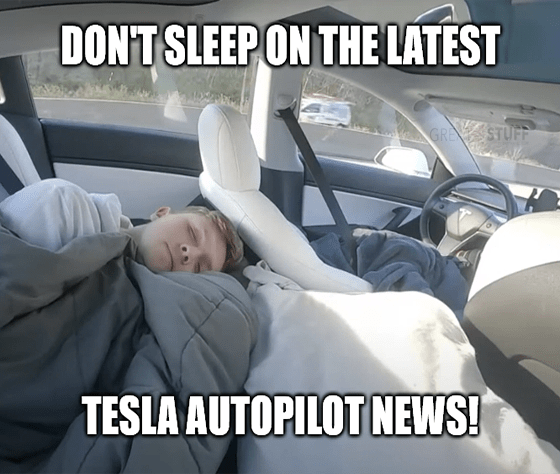 Don't sleep latest TSLA Autopilot news meme big