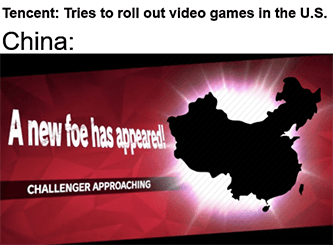 Tencent new foe appeared video games history meme