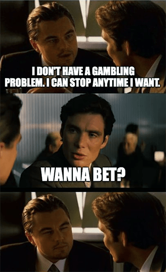 Gambling Addition Leonardo Dicaprio Meme