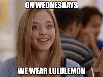 Wednesdays we wear lululemon LULU meme
