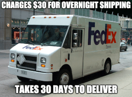 FDX Charges $30 overnight 30 days delivery meme