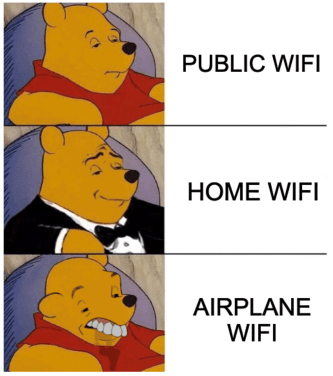 Public wifi airplane wifi Pooh GOGO meme