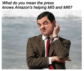 Amazon Spy MI5 and MI6 Mr Bean Meme