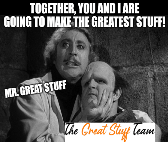 Great Stuff Team Halloween Young Frankenstein Meme Big