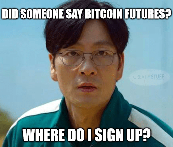 Squid Game Bitcoin Futures Meme Big