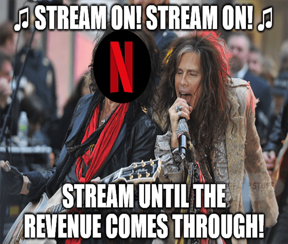 Netflix Stream on until revenue comes through meme big