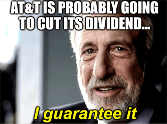 AT&T will probably cut dividend guarantee it meme