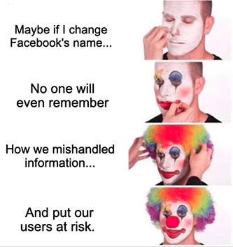 Facebook change name clown no one will remember meme
