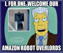 Amazon Robot Overlord Meme 2