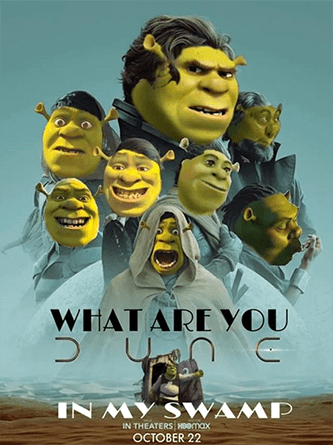 AMC Shrek what are you Dune swamp meme