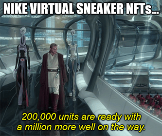 Virtual Sneaker NTFs Star Wars 200,000 Units Meme