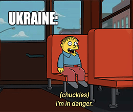 Russia Ukraine Invasion In Danger Meme
