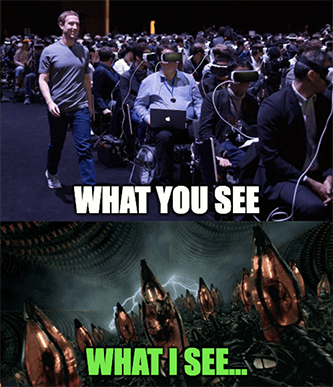 Meta Oculus What You See Matrix Meme