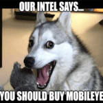 Intel Says You Should Buy Mobileye Meme
